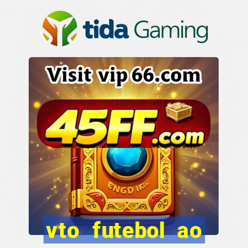 vto futebol ao vivo biz